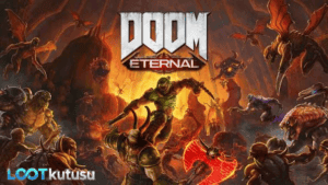 [Full PC] DOOM Eternal İndir: Cehennem Ordularına Savaş İncelemesi - Lootkutusu