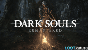 [Full Oyun] Dark Souls Remastered İndir: Karanlık Bir Dönüş İncelemesi - Lootkutusu