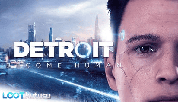 [Full PC]Detroit: Become Human İndir: İnsanlık Sınavı İncelemesi - Lootkutusu