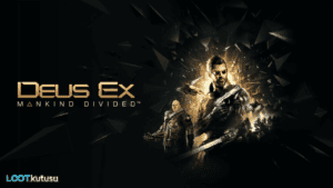 [Full PC] Deus Ex: Mankind Divided İndir: Siber Rönesans İncelemesi - Lootkutusu