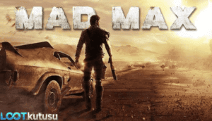 [Full PC] Mad Max İndir: Çorak Topraklarda Hayatta Kalma İncelemesi - Lootkutusu