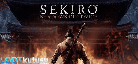 [Full PC] Sekiro: Shadows Die Twice İndir: Kanlı İntikam İncelemesi - Lootkutusu